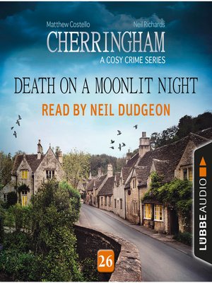 cover image of Death on a Moonlit Night--Cherringham--A Cosy Crime Series